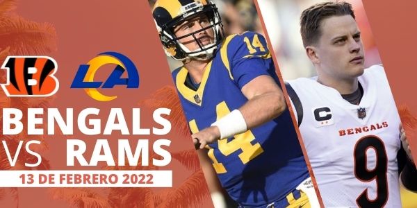 Super Bowl 2022 Bengals vs Rams: estadísticas y cuotas