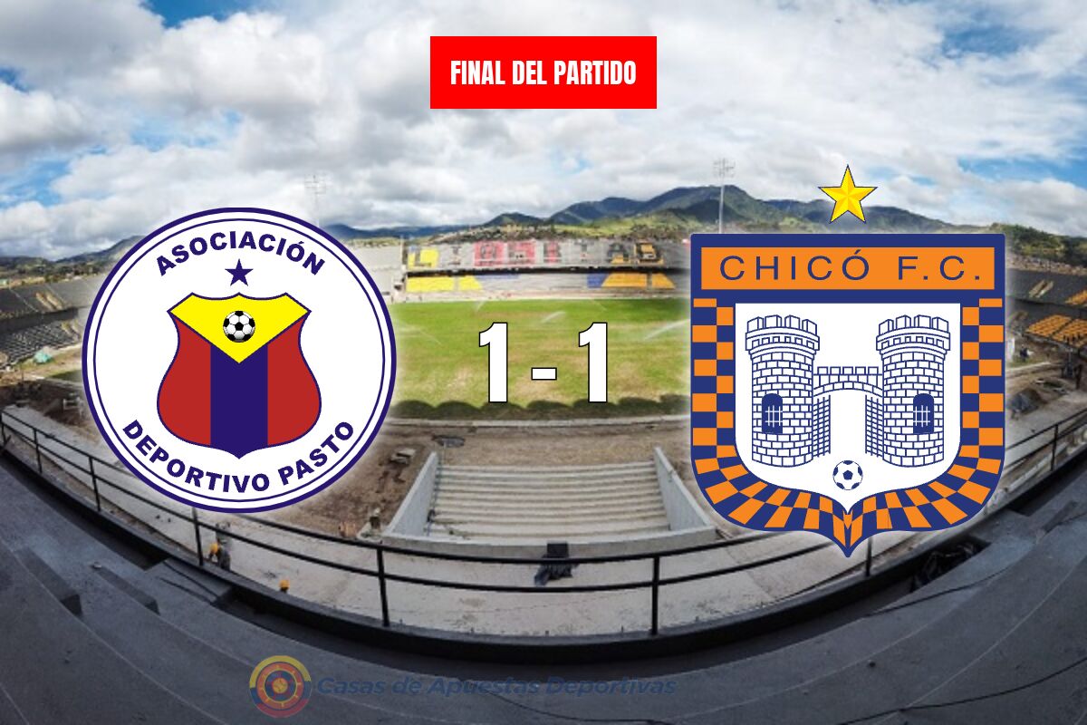 Deportivo Pasto vs Chico – Empate en el Último Minuto