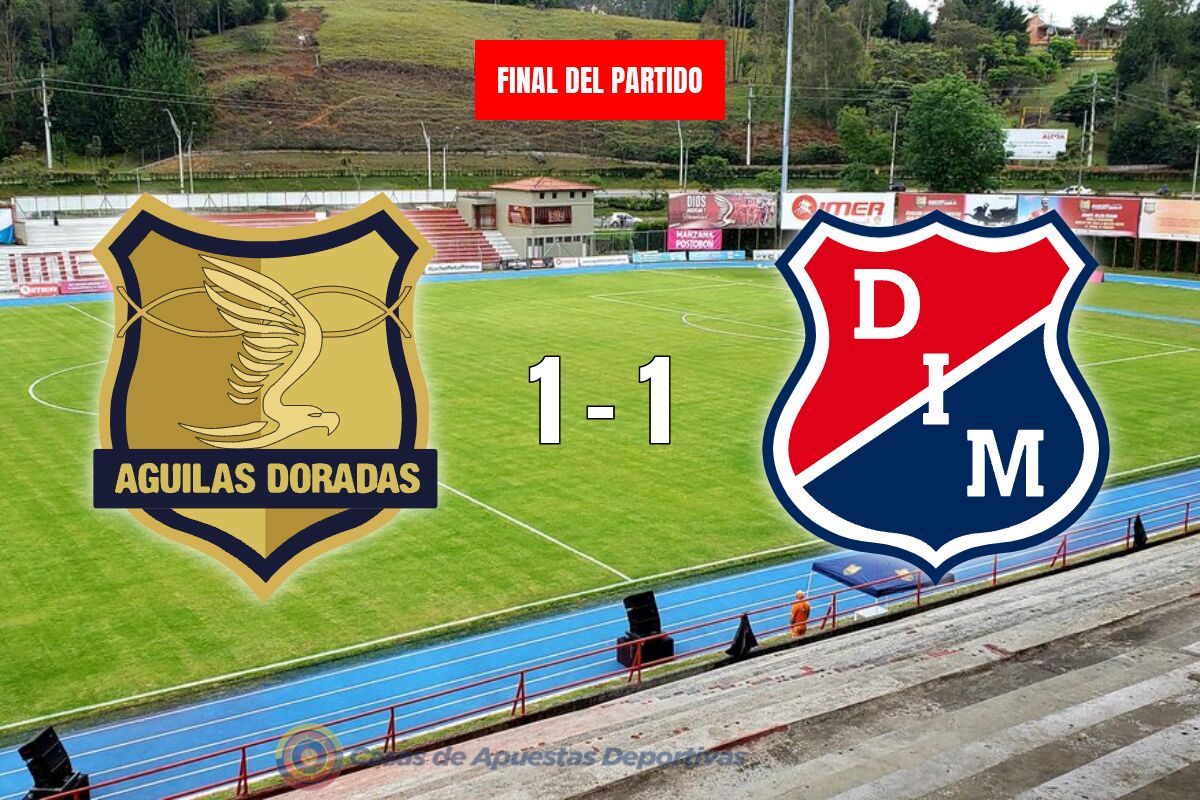 Rionegro Aguilas vs Independiente Medellin – Empate dramático en el último minuto