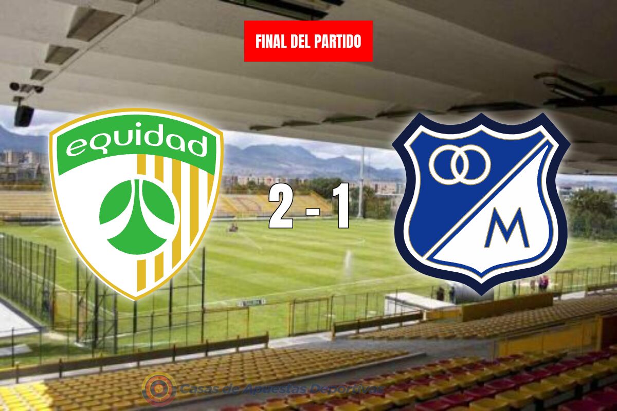 La Equidad vence a Millonarios 2-1 con remontada memorable