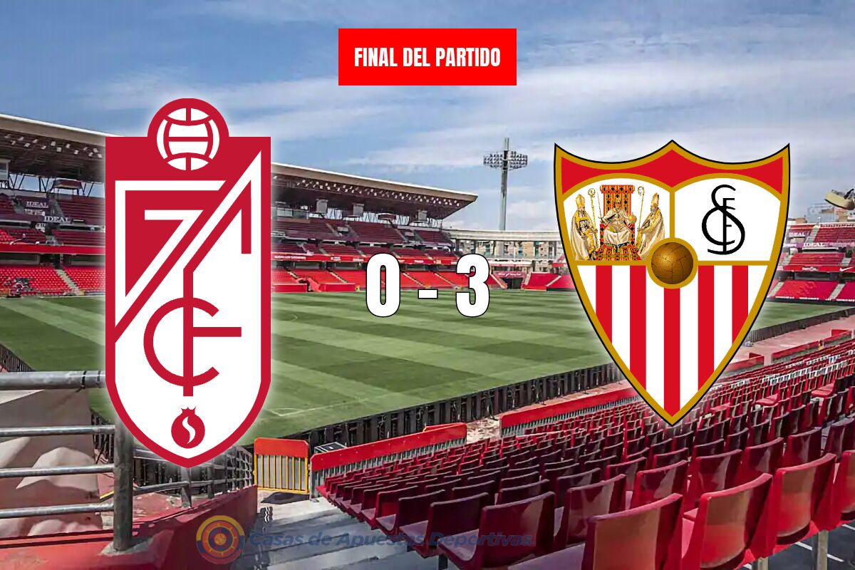 Granada CF vs Sevilla – Golpe contundente, Sevilla rompe la mala racha