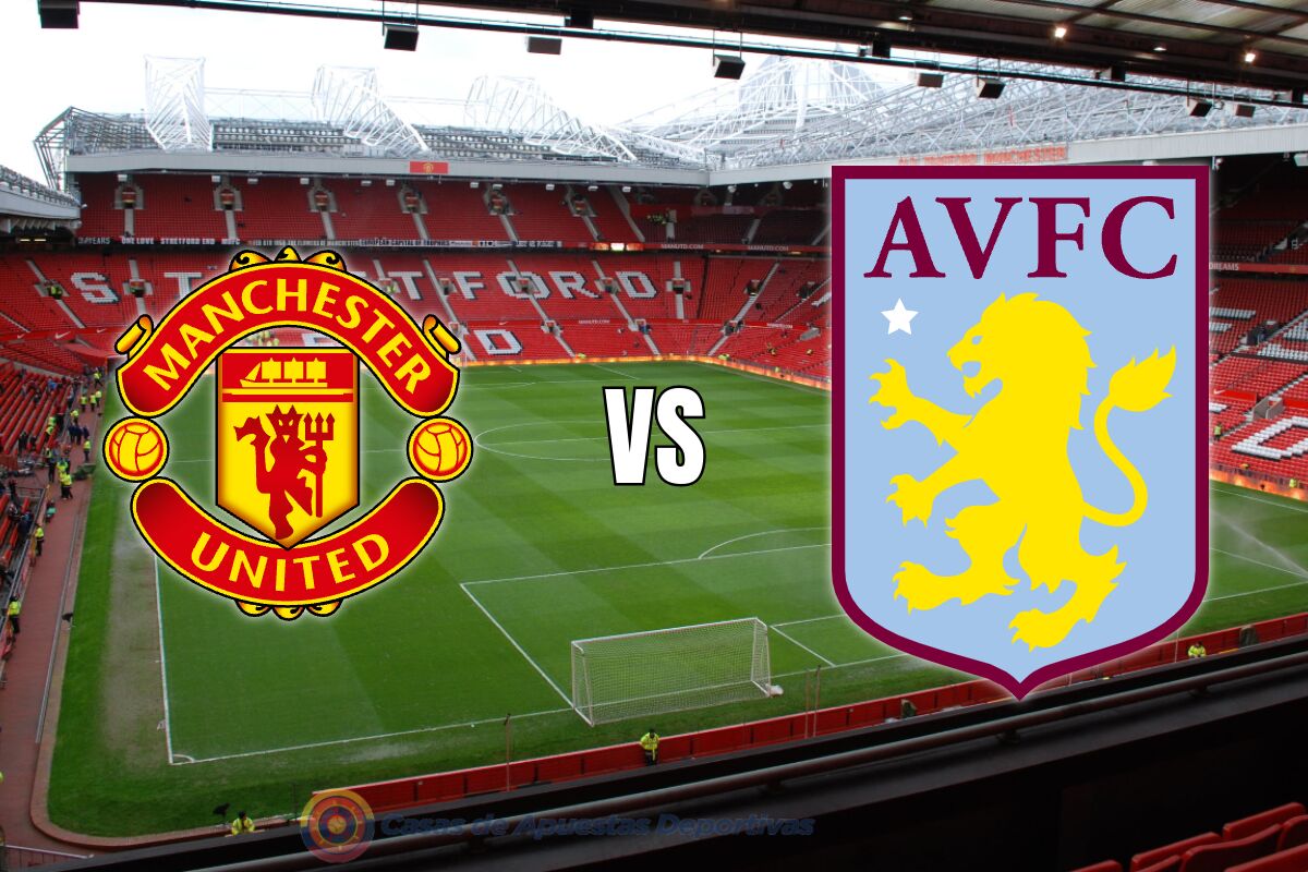 Manchester United vs Aston Villa: encuentro apasionante en Old Trafford